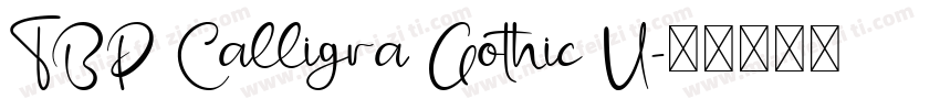 TBP Calligra Gothic U字体转换